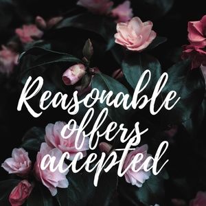Reasonable offers accepted!